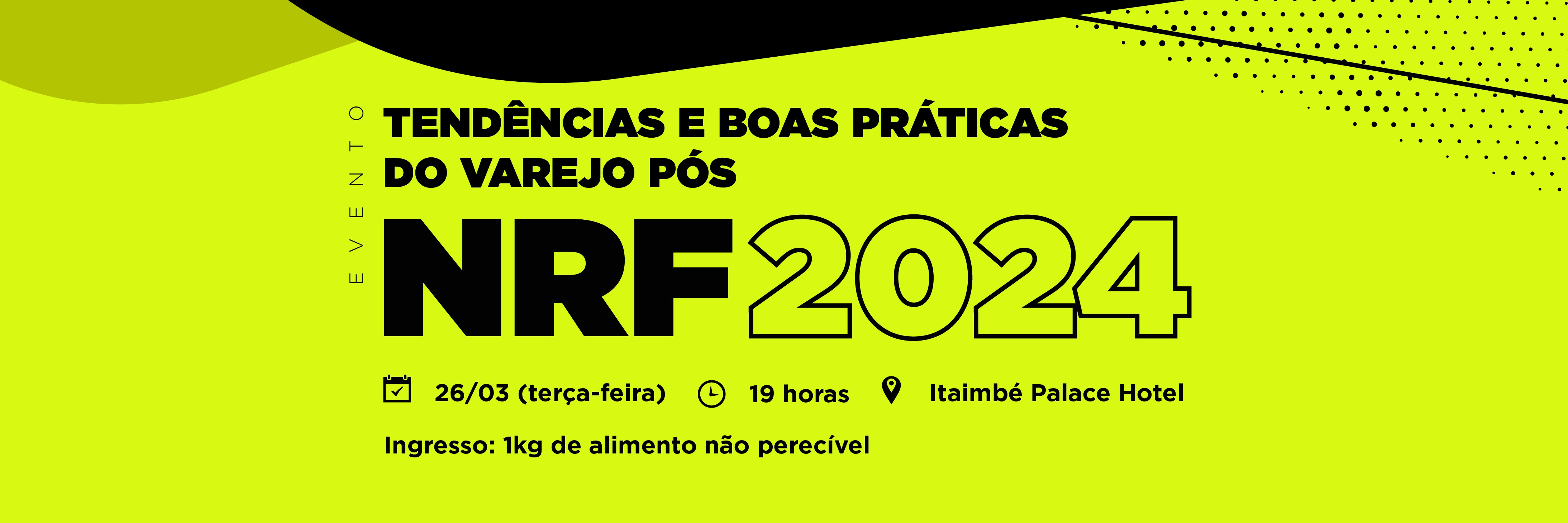 Evento ``Tendências e Boas Práticas do Varejo Pós NRF 2024´´ com Fabiano Zortéa promete insights cruciais para o cenário varejista